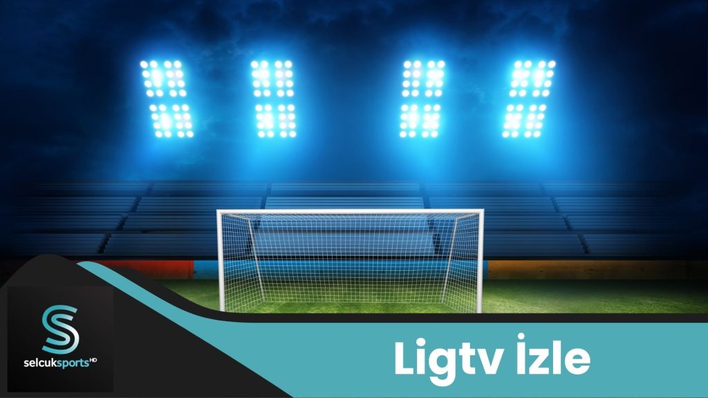 ligtv izle